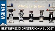 Top 5 Best Espresso Grinders Under $500
