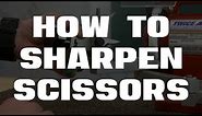 How to Sharpen Scissors on the Twice as Sharp®