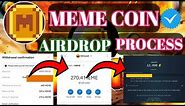 Meme Airdrop Claim। Meme Airdrop Complete Process।Meme Coin Withdraw ।Meme Airdrop।