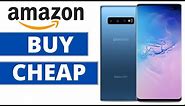 How To Buy CHEAPEST Samsung Phones on Amazon Guide (2020)