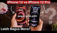 iPhone 12 vs iPhone 12 Pro : Jangan salah pilih! - Review Perbandingan