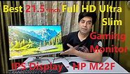Unboxing HP M22f 21.5-inch | HP 21.5-inch IPS Panel Full HD LED Ultra Slim Gaming Monitor | HP M22f