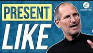 How to Present Like Steve Jobs