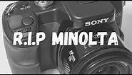 When Minolta Died and Sony Took Over - Sony A100 Review and History