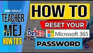 How to Reset Your DepEd Microsoft 365 Account Password
