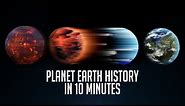 Full History of Earth in 10 Minutes