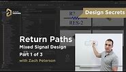Return Paths | Mixed Signal PCB Design: Part One