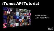 iTunes API Tutorial: Creating a 3D effect Music Video Player