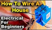 How To Install Rough In Electricity In A New Construction House - Beginners Guide To Electrical