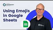 How to use Emojis in Google Sheets
