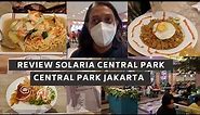 review solaria central park jakarta