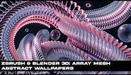 ZBRUSH & BLENDER 3D: ARRAY MESH ABSTRACT WALLPAPER