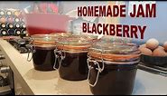 How to make Blackberry Jam - very easy recipe