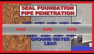 Seal Leaking Pipe Penetration through Foundation Wall - PVC Septic Pipe through Concrete - How To
