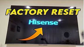 How to Factory Reset Hisense TV to Restore to Factory Settings