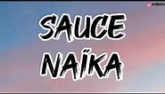Naïka - Sauce (Lyrics)