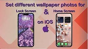 How to Set Different Wallpaper for the Lock Screen & Home Screen on iOS