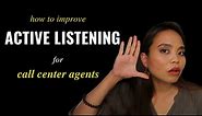 How to Improve Active Listening for Call Center Agents