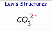 How To Draw The Lewis Structure of CO3 2- (Carbonate Ion) - Chemistry