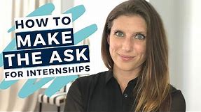 How to Ask for an Internship | The Intern Hustle
