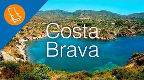 Costa Brava - The spectacular, rugged coast of Spain