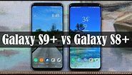 Galaxy S9 Plus vs Galaxy S8 Plus: Make The Right Choice!