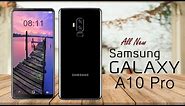 Samsung Galaxy A10 Pro 2018 Release Date, Price, Specifications, Leak - Samsung's Four Camera Phone