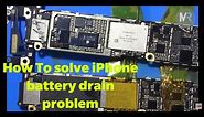 iPhone 6 auto drain battery problem solution: Ic chip Replacement: