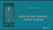 How to Set Default Home Screen - Samsung [Android 11 - One UI 3]