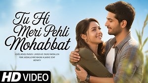 200K views · 7.6K reactions | Tu Hi Meri Pehli Mohabbat | 2025’s Love...