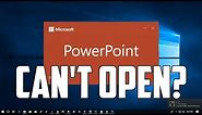 How To Fix PPT PowerPoint File is not Opening in Windows 10 PC