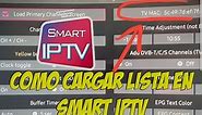Como Cargar Playlist en Smart IPTV