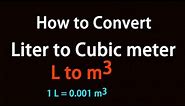 How to Convert Liter to Cubic meter?