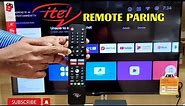 How to Pair itel android TV Remote control