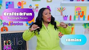 Preschool Arts & Crafts - Rectangle Shape Person - Crafts & Fun with Ms. Monica