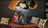 STK Steak House review with ATL food vybez