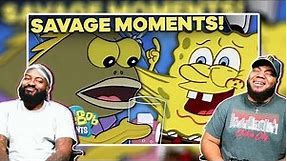 INTHECLUTCH REACTS TO SPONGEBOB TOP 26 MOST SAVAGE MOMENTS (REACTION)