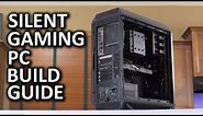 How to Build the ULTIMATE Silent Gaming or Workstation PC
