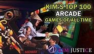 Kim Justice's Top 100 Arcade Games of All Time