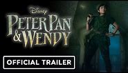 Peter Pan & Wendy - Official Trailer (2023) Jude Law, Alexander Molony, Ever Anderson