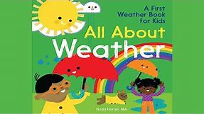 All About Weather: A First Weather Book for Kids by Huda Harajli MA | Read Aloud