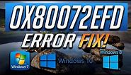 Fix Windows Store Error 0x80072efd in Windows 10/8/7 - [2024 Tutorial]