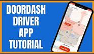DoorDash Driver App Tutorial 🚗🚗