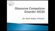 Obsessive-Compulsive Disorder (OCD)