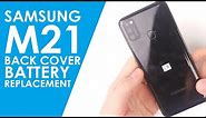 Samsung Galaxy M21 Battery and back cover replacement