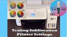Sublimation Printer Settings - Testing for Best Results