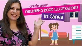 Create Your Children's Book Illustrations Using Canva