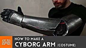 Cyborg Arm (Cosplay/Halloween Costume How To) | I Like To Make Stuff