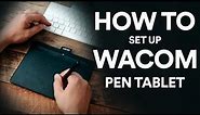 How to set up Wacom Pen Tablet in 4 steps