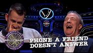 Phone A Friend DOESN'T PICK UP | Who Wants To Be A Millionaire